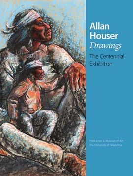 portada Allan Houser Drawings: The Centennial Exhibition
