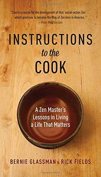 portada Instructions to the Cook: A zen Master's Lessons in Living a Life That Matters 