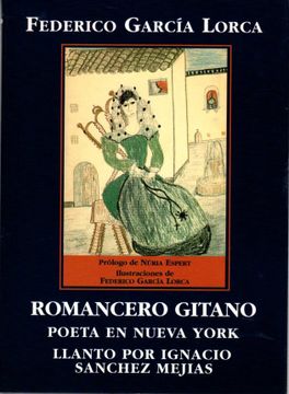 portada Romancero Gitano; Poeta en Nueva York; Llanto por Ignacio s Anchez Mejias