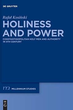 portada Holiness and Power (Millennium-Studien Studien: Zu Kultur und Geschichte des Ersten Jahrtausends n. Chr. (en Inglés)