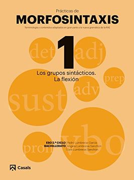 portada Prácticas de Morfosintaxis 1 los Grupos Sintácticos. La Flexión (in Spanish)
