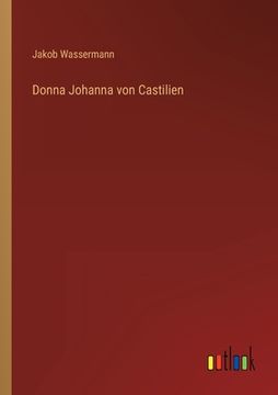 portada Donna Johanna von Castilien (in German)
