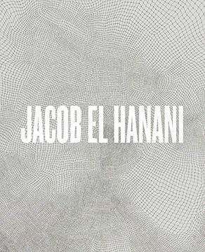 portada Jacob el Hanani: Recent Works on Canvas (in English)
