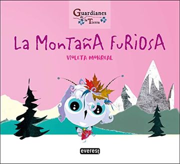 portada La Montaña Furiosa (Guardianes de la Tierra) (in Spanish)