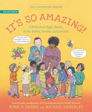 portada It's so Amazing! A Book About Eggs, Sperm, Birth, Babies, and Families (The Family Library) (en Inglés)