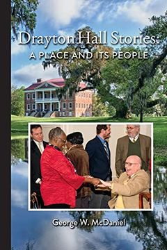 portada Drayton Hall Stories: A Place and its People (in English)