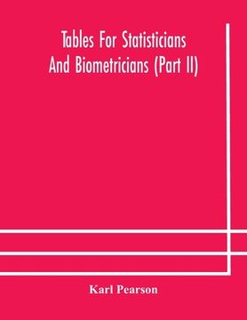 portada Tables for statisticians and biometricians (Part II) (en Inglés)