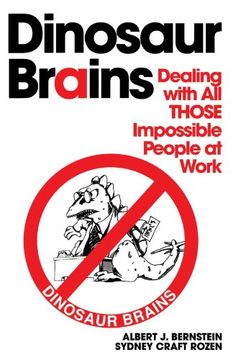 portada Dinosaur Brains: Dealing With all Those Impossible People at Work (en Inglés)