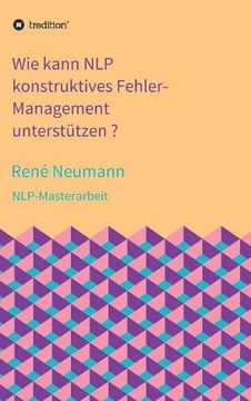 portada Wie kann NLP konstruktives Fehler-Management unterstützen ? (German Edition)