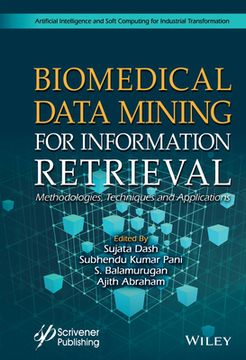 portada Biomedical Data Mining for Information Retrieval: Methodologies, Techniques, and Applications