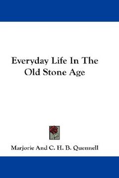 portada everyday life in the old stone age (en Inglés)