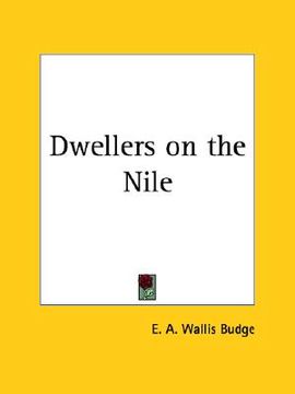 portada dwellers on the nile (in English)