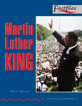 portada Oxford Bookworms Factfiles: Stage 3: 1,000 Headwords Martin Luther King (en Inglés)