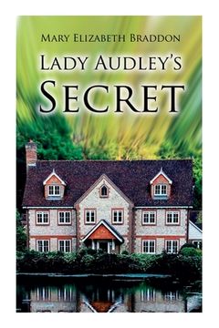 portada Lady Audley's Secret: Mystery Novel (in English)
