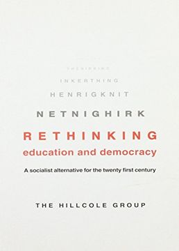 portada Rethinking Education and Democracy: A Socialist Alternative for the Twenty-First Century (en Inglés)