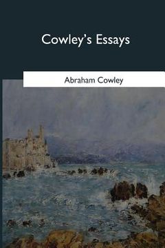 portada Cowley's Essays (en Inglés)