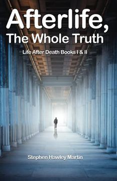 portada Afterlife, the Whole Truth: Life After Death Books i & ii (en Inglés)