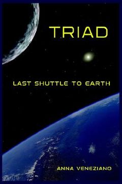 portada triad: last shuttle to earth (en Inglés)
