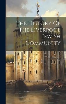 portada The History of the Liverpool Jewish Community