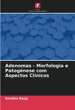 portada Adenomas - Morfologia e Patogénese com Aspectos Clínicos