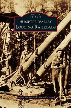 portada Sumpter Valley Logging Railroads