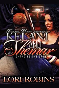 portada Kelani and Shamar: Changing the Game (en Inglés)