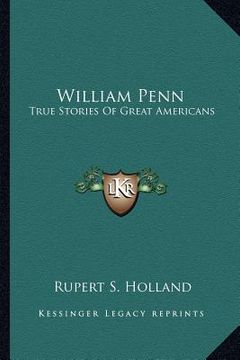 portada william penn: true stories of great americans (in English)
