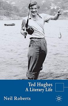 portada Ted Hughes: A Literary Life (Literary Lives) (in English)