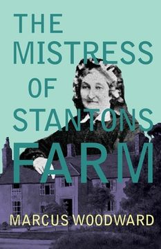 portada The Mistress of Stantons Farm (in English)