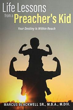 portada Life Lessons From a Preacher'S Kid: Your Destiny is Within Reach (in English)