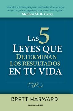 portada Las 5 Leyes que Determinan los Resultados en tu Vida (in Spanish)