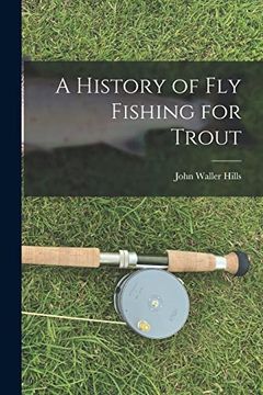 portada A History of fly Fishing for Trout (en Inglés)