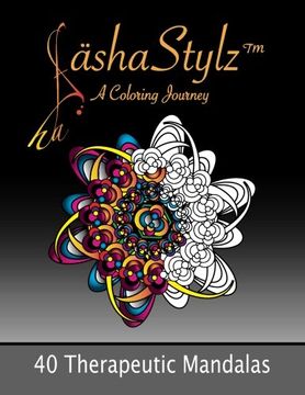 portada 40 Therapeutic Mandalas: Adult Coloring Book: Volume 1 (Coloring a Mindful Journey) (en Inglés)