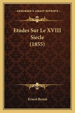 portada Etudes Sur Le XVIII Siecle (1855) (in French)