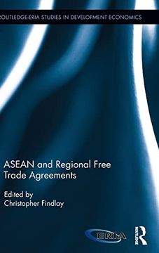 portada Asean and Regional Free Trade Agreements (Routledge-Eria Studies in Development Economics) (en Inglés)