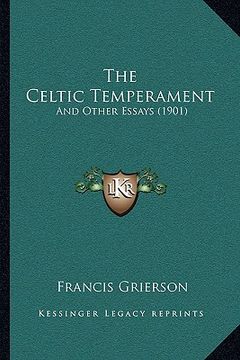 portada the celtic temperament: and other essays (1901)