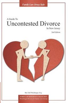 portada A Guide to Uncontested Divorce in New Jersey (2nd Edition) (en Inglés)
