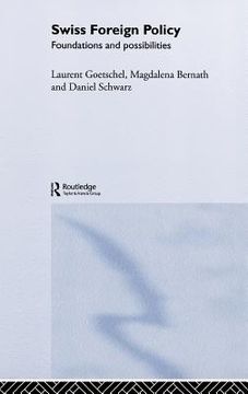 portada swiss foreign policy: foundations and possibilities