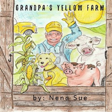 portada Grandpa's Yellow Farm