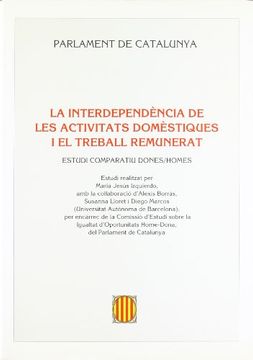 portada Interdependència de les Activitats Domèstiques i el Treball Remunerat. Estudi Comparatiu Dones-Homes/La (en Catalá)