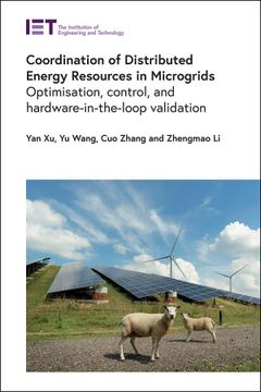 portada Coordination of Distributed Energy Resources in Microgrids: Optimisation, Control, and Hardware-In-The-Loop Validation (Energy Engineering) (in English)