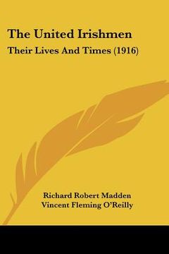 portada the united irishmen: their lives and times (1916) (in English)