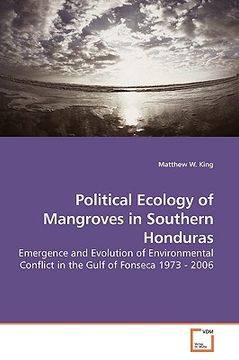 portada political ecology of mangroves in southern honduras (in English)