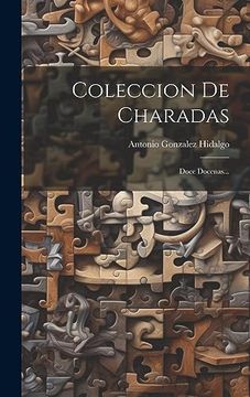 portada Coleccion de Charadas: Doce Docenas. (in Spanish)
