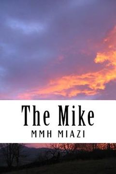 portada The Mike: The Mike: A Book, a Feel to Speak for the People.. (en Bengalí)