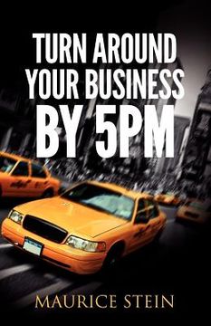 portada turn around your business by 5 pm