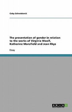 portada the presentation of gender in relation to the works of virginia woolf, katherine mansfield and jean rhys