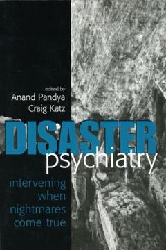 portada disaster psychiatry: intervening when nightmares comes true