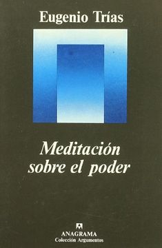 Meditación Sobre el Poder (Argumentos) (in Spanish)
