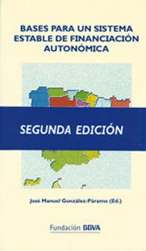 portada Bases Para un Sistema Estable de Financiacion Autonomica (in Spanish)